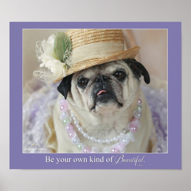 Var din egen vackra pug-Poster Poster (Framsidan)
