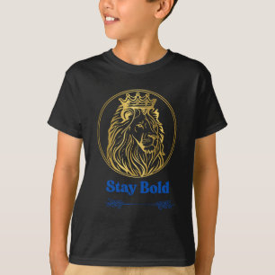 Var djärv – Royal Lion King-design Symbol för st T Shirt