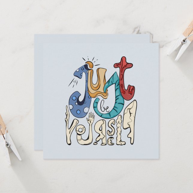 Var djärv, var bara du själv. (Fram/Back In Situ)