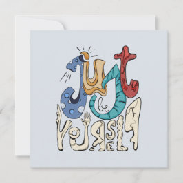 Var djärv, var bara du själv.