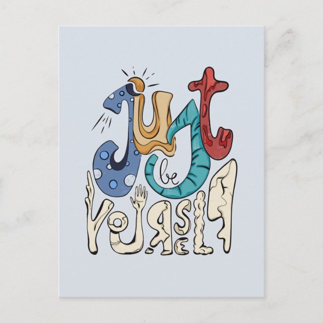 Var djärv, Var dig själv: Var bara dig själv Vykort (Framsida)