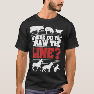 Var drar du gränsen Veggie Vegan Vegetarian? T Shirt