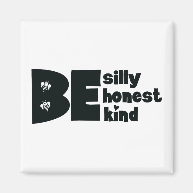 Var Dumt Ärlig Snäll Inspirerande Magnet (Framsidan)