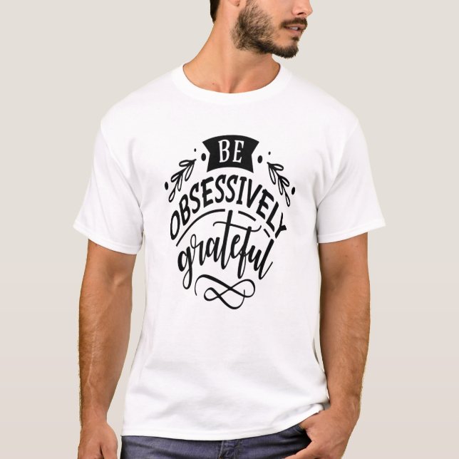 Var eftergivet tacksam Religiösa tacksam T Shirt (Framsida)