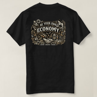 Var egen ekonomi T-shirt