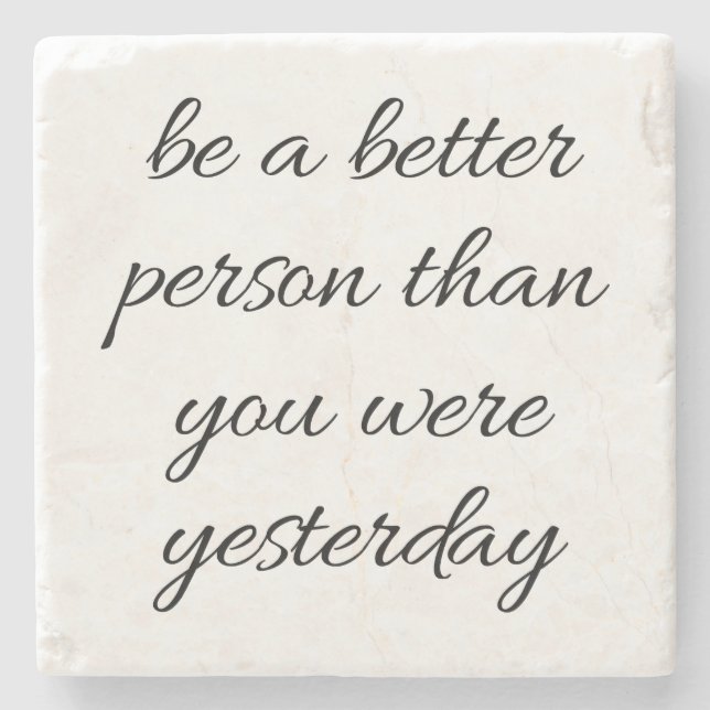 Var en bättre person som Underlägg Marble Stone (Framsidan)