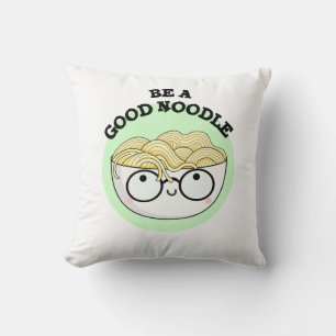 Var en Bra Noodle Funny Bowl av Noodle Pun Kudde