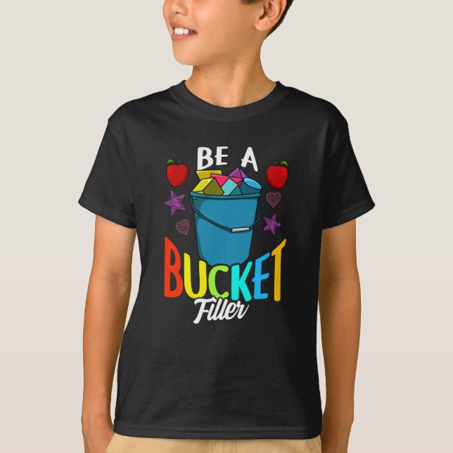 Var en Bucket-fyllare - Gift T Shirt (Framsida)