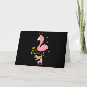 Var en drottning Rosa Flamingo Skate Roller Women Tack Kort