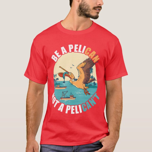 Var en fisk av arten Pelican Bird Island Boat Catc T Shirt (Framsida)