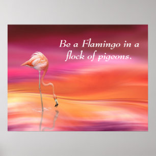 Var en Flamingo-inspirerande Motivation-offert Poster