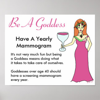 Var en gudinna, ha en Mammogram Vin Goddess BCA. Poster