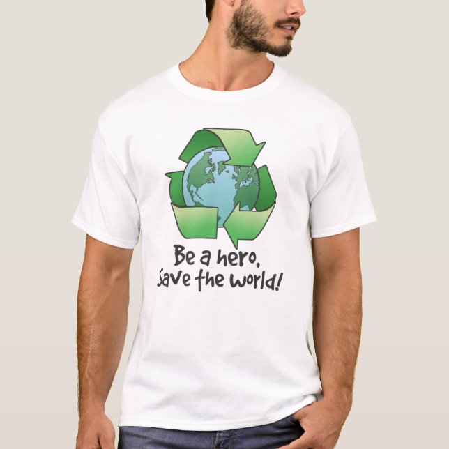 Var en hjälte, återvinnaungeT-tröja T-shirt (Framsida)