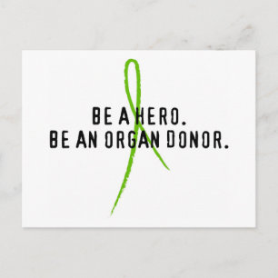 Var en hjälte. Var organdonator. Vykort