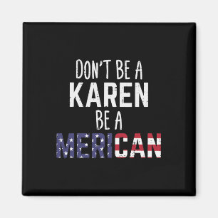 Var en karenska och var en Merican Funny 7:e patri Magnet
