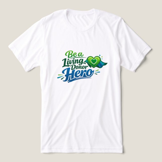 Var en levande donatorhjälte t shirt (Design Framsida)