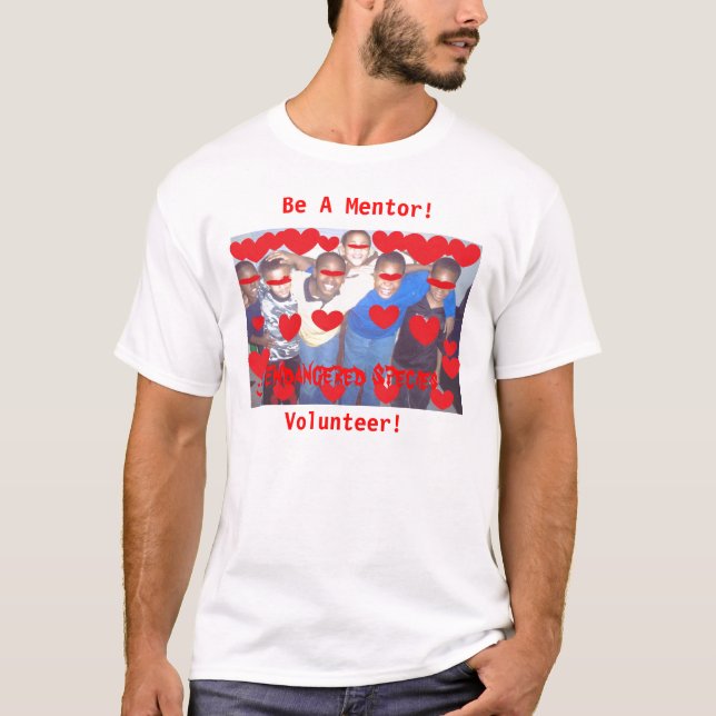 Var en mentor för hotade arter tee shirt (Framsida)