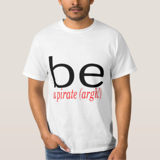 Var en pirat (Argh) Tee Shirt