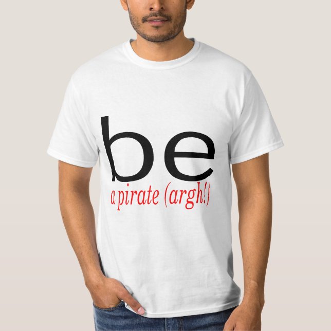 Var en pirat (Argh) Tee Shirt (Framsida)