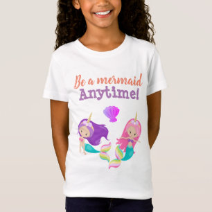 Var en sjöjungfru när som helst! t shirt