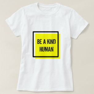 Var en slags människa, T-Shirt