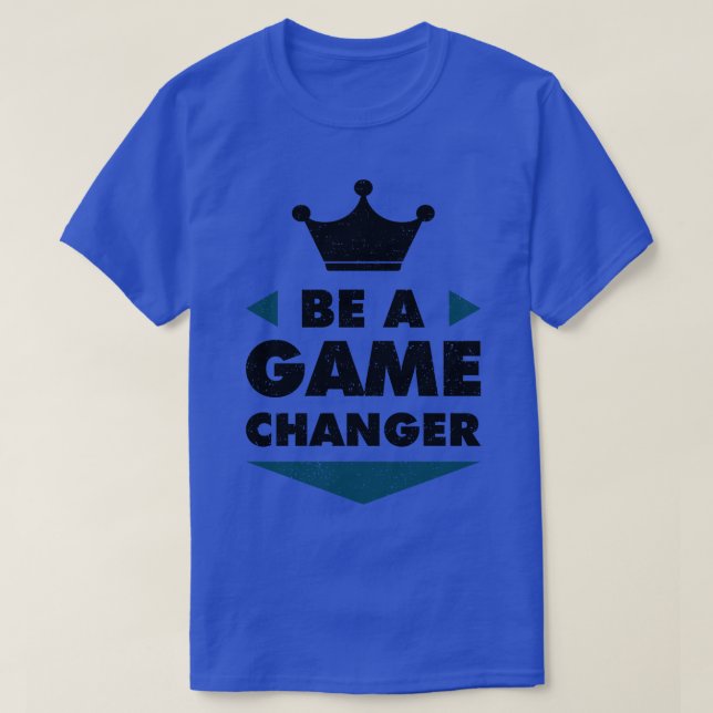 Var en spelväxlare - positiv spelmotivation t shirt (Design framsida)