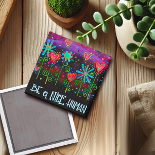 Var en trevlig Blommigt för inspiration av människ Magnet