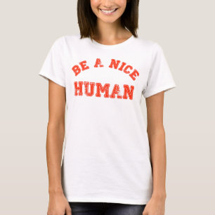 Var en trevlig människa t shirt