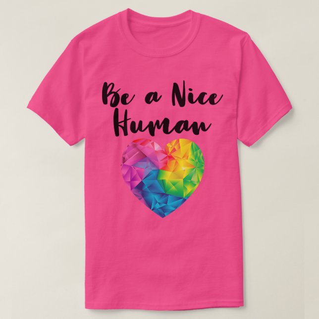 Var en trevlig världsdag för mänskligt regnbåge t shirt (Design framsida)