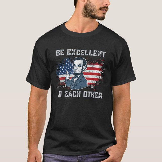 Var enastående mot varandra, Abraham Lincoln q T Shirt (Framsida)