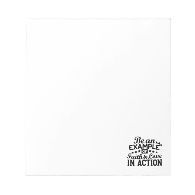 Var ett exempel på tro och Kärlek i handling Anteckningsblock (Framsida)