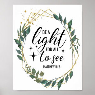 "Var ett ljus för alla att se" Christian/Bible Po Poster
