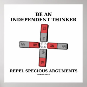 Var ett Oberoende Thinker Repel-argument Poster