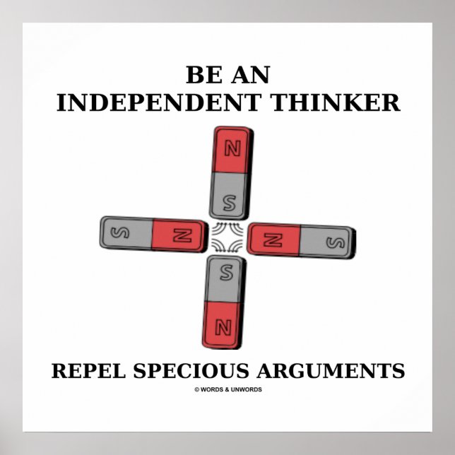 Var ett Oberoende Thinker Repel-argument Poster (Framsidan)