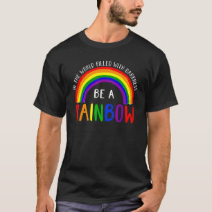 Var ett Rainbow Lgbt Pride Gay Lesbisk Bisexual Tr T Shirt