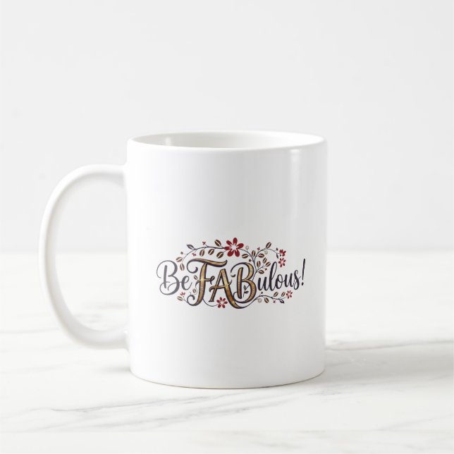 Var FABulös! Mamas and Coffee® Mugg (Vänster)