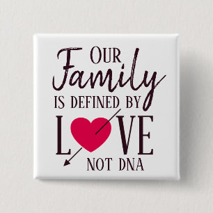 Vår familj definieras av DNA-adoption för kärle Knapp