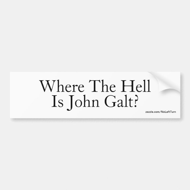 Var fan är John Galt? Bumper Sticker Bildekal (Framsidan)