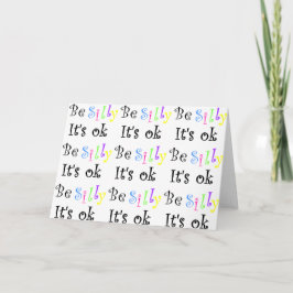 Var Fånig, det är ok-Greeting Cards Kort
