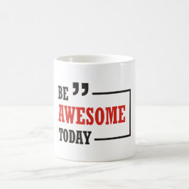 Var Fantastisk i dag Kaffemugg