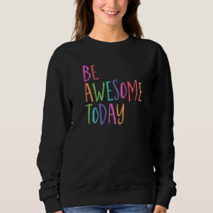 Var Fantastisk Idag Färgglatt Grafiskt Inspirerand T Shirt