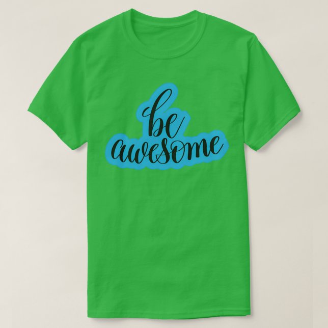 Var fantastisk motiverade citat t shirt (Design framsida)