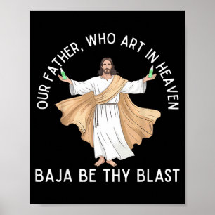Vår far som är i himlen baja kom din blås poster