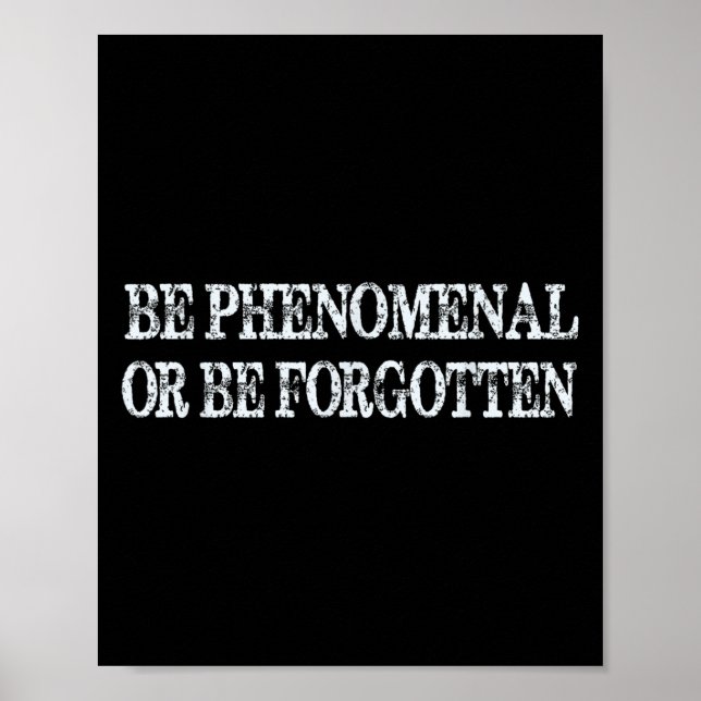 Var fenomenal eller glöm - Motiveringsoffert Poster (Framsidan)