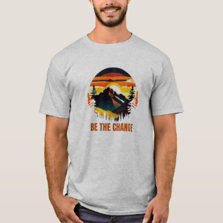 Var Förändringen Berg Natur Inspiration T Shirt
