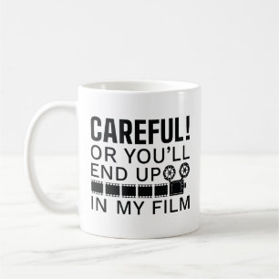 Var försiktig annars hamnar du i min film kaffemugg