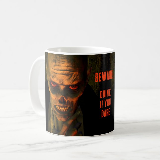 Var försiktig! Drick om du är rädd. Zombie Kaffemugg (Framsida vänster)