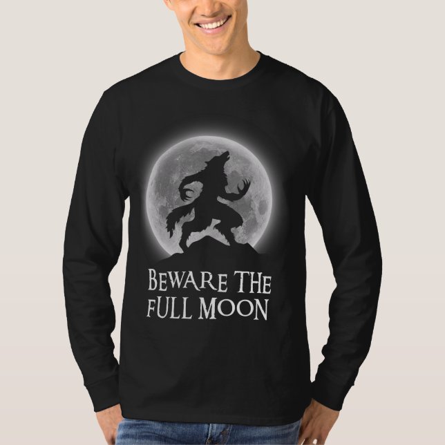 Var försiktig för fullmånen t shirt (Framsida)