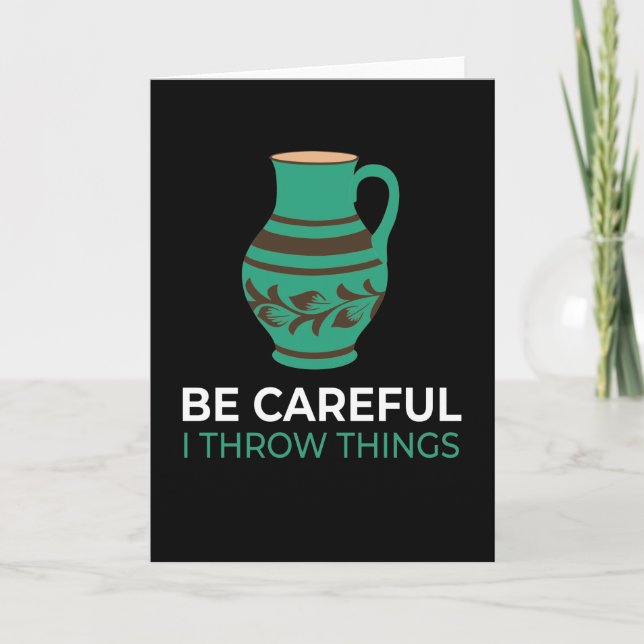 Var försiktig genom att kasta Sak-potteriet Kort (Framsida)