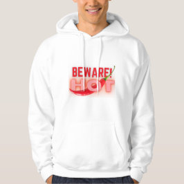 Var försiktig hett hoodie